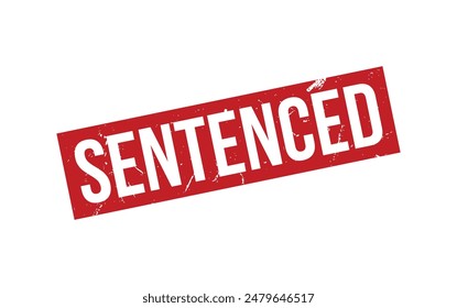 Sentenced Stamp. Sentenced Rubber grunge Stamp Seal