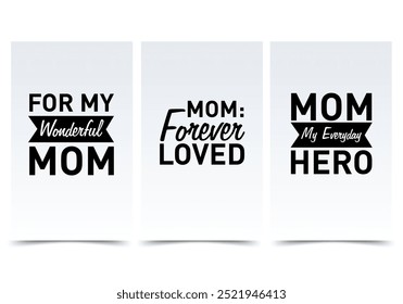 Sentences about the mother concept in the flat cartoon design. Three photo frames displaying heartfelt messages for moms. Vector illustration.