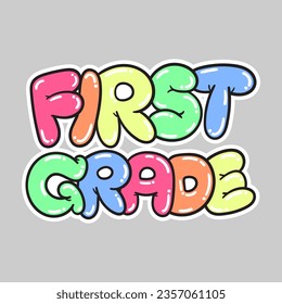 Sentences for the word FIRST GRADE, colorful, cute style for children.