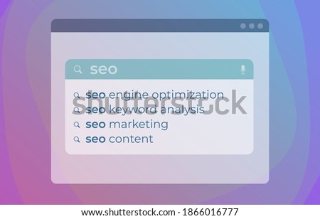 SEO Autocomplete Search Web Suggestions modern vector concept. Website searching bar with Search Engine Optimization Marketing, keyword analysis, and website seo search bar content ranking tips