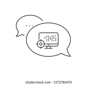Seo computer line icon. Chat bubble design. Search engine optimization sign. Target symbol. Outline concept. Thin line seo icon. Vector