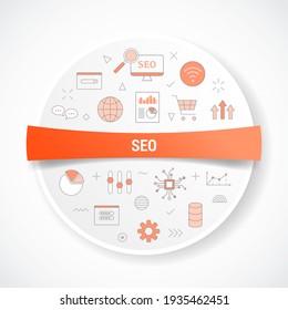 concepto seo con concepto de icono con forma redonda o circular