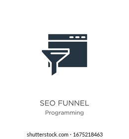 Seo funnel icon vector. Trendy flat seo funnel icon from programming collection isolated on white background. Vector illustration can be used for web and mobile graphic design, logo, eps10