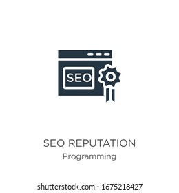 Vector de icono de reputación Seo. Icono de la reputación de diseño plano de la colección de programación aislado en fondo blanco. La ilustración vectorial se puede utilizar para diseño gráfico web y móvil, logotipo, eps10