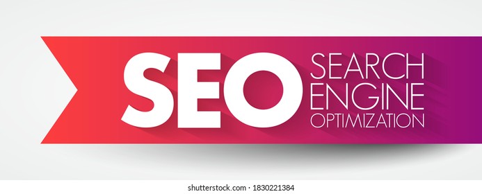 SEO Search engine optimization acronym - process of improving the quality and quantity of website traffic to a website or a web page from search engines, business concept background