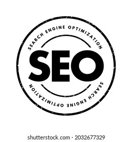 SEO Search Engine Optimization - process of improving the quality and quantity of website traffic to a website from search engines, acronym text concept stamp