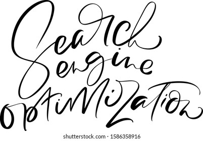SEO. Search engine optimization vector hand drawn calligraphic text. Illustration concept of a wordcloud on the topic of search engine optimization