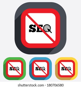 SEO sign icon. Search Engine Optimization symbol. Red square prohibition sign. Stop flat symbol. Vector