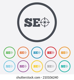 SEO sign icon. Search Engine Optimization symbol. Round circle buttons with frame. Vector