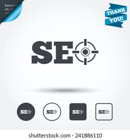 SEO sign icon. Search Engine Optimization symbol. Circle and square buttons. Flat design set. Thank you ribbon. Vector