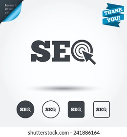 SEO sign icon. Search Engine Optimization symbol. Circle and square buttons. Flat design set. Thank you ribbon. Vector