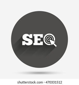 SEO sign icon. Search Engine Optimization symbol. Circle flat button with shadow. Vector