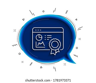 Seo statistics line icon. Chat bubble with shadow. Search engine certificate sign. Analytics chart symbol. Thin line seo certificate icon. Vector