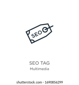 Seo tag icon. Thin linear seo tag outline icon isolated on white background from multimedia collection. Line vector sign, symbol for web and mobile