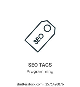 Seo tags outline vector icon. Thin line black seo tags icon, flat vector simple element illustration from editable seo concept isolated on white background