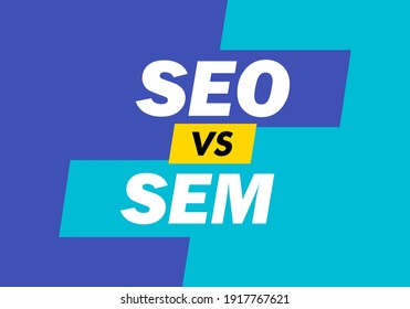 SEO vs SEM. Ilustración vectorial sobre fondo coloreado. Diferencia entre optimización de motores de búsqueda y marketing de motores de búsqueda.