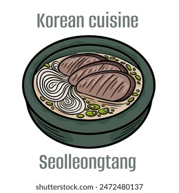 Seolleongtang.  A soup made from ox bones or beef bones, also contains noodle . Korean Cuisine.