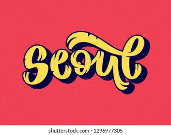 Seoul capital city of South Korea handwritten text. Hand drawn lettering for Asia travel design. Cute calligraphy script for tourist banner or card. Korean traditional culture vector illustration.