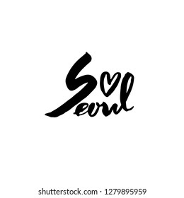 Seoul, Korea. Typography dry brush lettering design. Hand drawn calligraphy poster. Vector illustration.