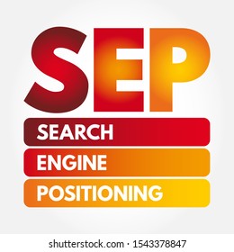 SEP - Search Engine Positioning acronym, technology concept background