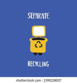 Separate waste  and recycling vector hand drawn illustration with lettering