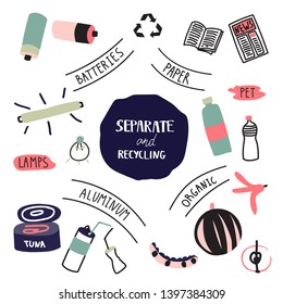 Separate waste  and recycling vector hand drawn illustration with lettering