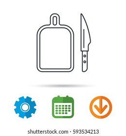 Separating board icon. Kitchen knife sign. Calendar, cogwheel and download arrow signs. Colored flat web icons. Vector