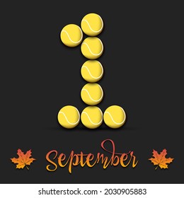 September 1 from tennis balls. Pattern for design poster, logo, emblem, label, banner, icon on an isolated background. Holidays in September. Vector illustration