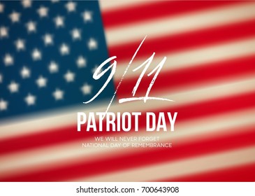 September 11, 2001 Patriot Day background. We Will Never Forget. background. Vector illustration EPS10