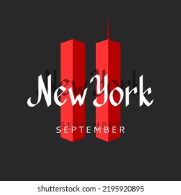 The September 11 attacks memorial patriot day poster, terrorist attacks in New York lettering banner.