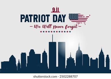 September 11th 911 Patriot Day memorial - American flag, Twin Towers, NYC skyline, We Will Never Forget, USA remembrance, tribute illustration for patriotism.