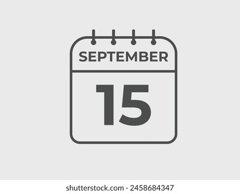 September  15 calendar reminder. 15 September  daily calendar icon template. Calendar 15 September  icon Design template. Vector illustration
