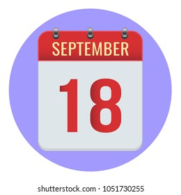 September 18. Vector flat daily calendar icon. Date and time, day, month 2018. Holiday. Season.