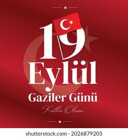 19. September Frohe Veteranen-Tag.  Türkisch: 19 eylul gaziler gunu kutlu olsun