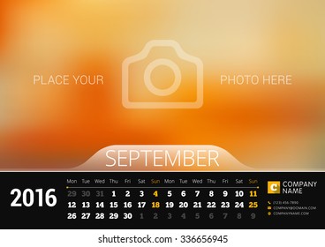 September 2016. Desk Calendar for 2016 Year. Vector Design Print Template with Place for Photo. Week Starts Monday