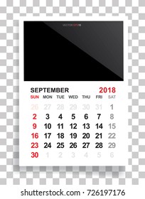 September 2018 - Calendar background with empty photo area. White sheet of paper on a transparent background. Vector illustration.