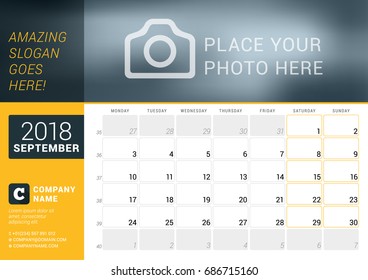 September 2018. Desk Calendar for 2018 Year. Vector Design Print Template with Place for Photo, Logo and Contact Information. Week Starts on Monday. Calendar Grid with Week Numbers and Place for Notes