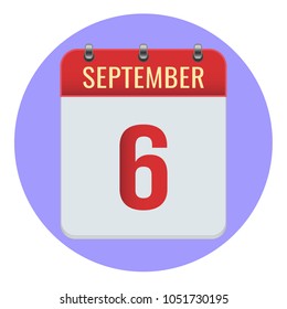 September 6. Vector flat daily calendar icon. Date and time, day, month 2018. Holiday. Season.