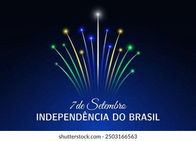 7 de septiembre, día de la independencia de Brasil, bandera de fuegos artificiales de colores brasileños sobre fondo azul de cielo nocturno. Feriado nacional. Tarjeta de felicitación. Vector. Traducción Septiembre 7th Día de la Independencia de Brasil