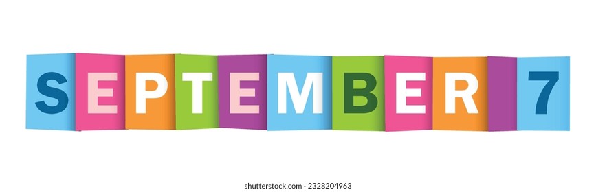SEPTEMBER 7 colorful vector typography banner