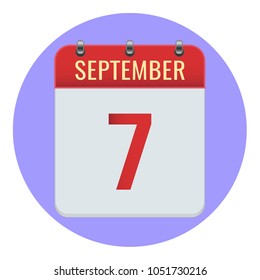 September 7. Vector flat daily calendar icon. Date and time, day, month 2018. Holiday. Season.