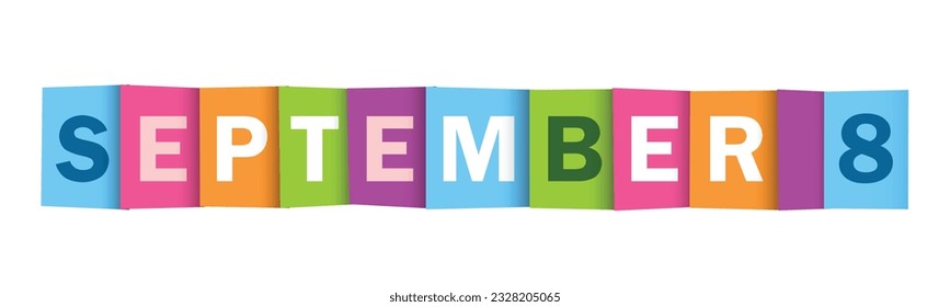 SEPTEMBER 8 colorful vector typography banner