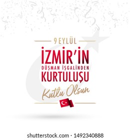 September 9, Salvation of Izmir. Republic of Turkey National Celebration Card - English “September 9, Salvation of Izmir" Typographic Badge. (Turkish: 9 Eylul Izmir’in Kurtulusu) Turkish flag symbol.