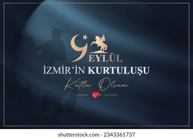 September 9th Happy salvation of Izmir (Turkish translation: 9 Eylül İzmir'in kurtuluşu kutlu olsun ) 9 September on a dark blue background