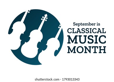 September is classical music month. Holiday concept. Template for background, banner, card, poster with text inscription. Vector EPS10 illustration