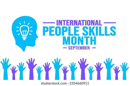 September is International People Skills Month background template. Holiday concept. background, banner, placard, card, and poster design template with text inscription and standard color. vector