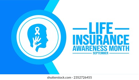 September is Life Insurance Awareness Month background template. Holiday concept. background, banner, placard, card, and poster design template with text inscription and standard color. vector