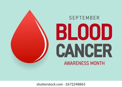 September is the Month of spreading information about blood cancer. Template for a banner, greeting card, poster with a background. Vector illustration.