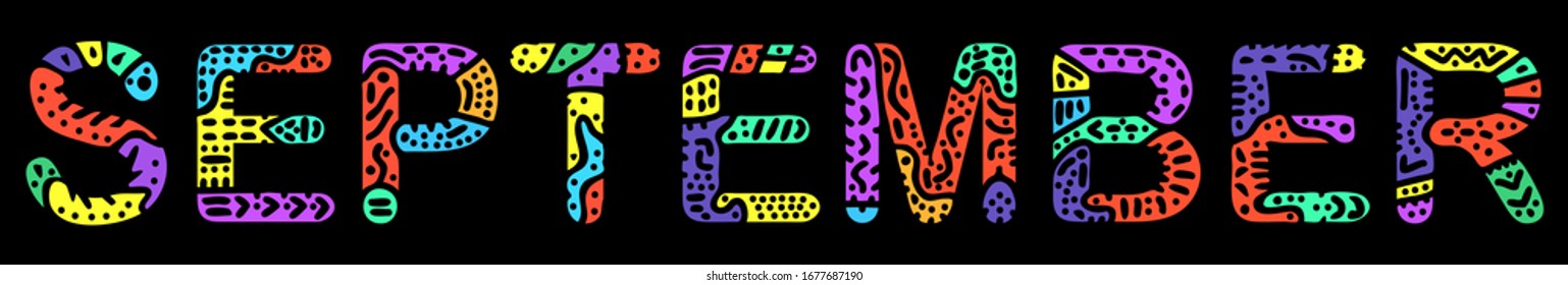 September. Multicolored bright contrast isolate inscription. Colored fancy doodle letters. Autumn month September for print on clothing, t-shirt, booklet, banner, flyer, card, bag. Stock picture.