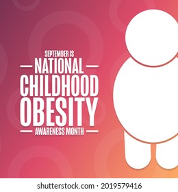 September is National Childhood Obesity Awareness Month. Holiday concept. Template for background, banner, card, poster with text inscription. Vector EPS10 illustration